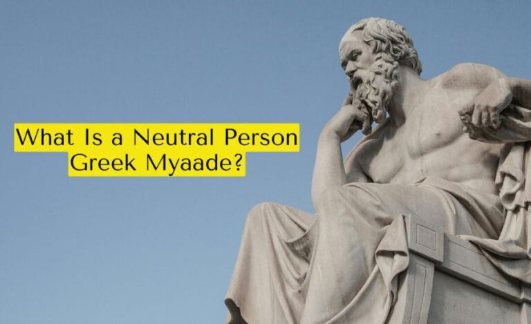 What Is A Neutral Person Greek Myaaed